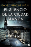 EL SILENCIO DE LA CIUDAD BLANCA (TR.CIUDAD BLANCA, 1)