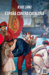 EE516. ESPAA CONTRA CATALUA. HISTORIA DE UN FRAUDE